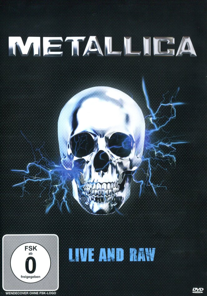 Metallica - Live and Raw Inofficial