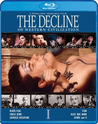 Black Flag, Circle Jerks, X, Fear, … - The Decline of Western Civilization (1981)