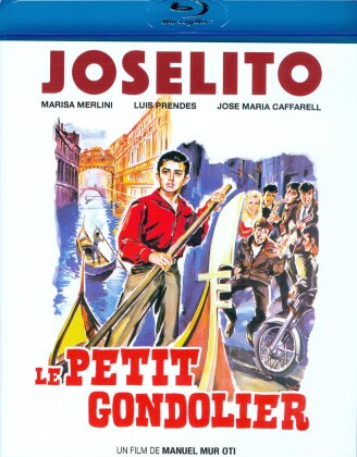 Joselito - Le petit gondolier (1960) (Langfassung, Remastered)