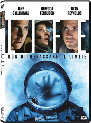 Life - Non oltrepassare il limite (2017)