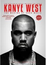 Kanye West - The Making of Good Music Unauthorized, Collector's Edition