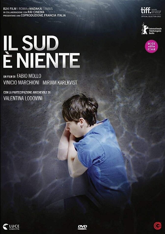 Il sud è niente - South is nothing (2013)