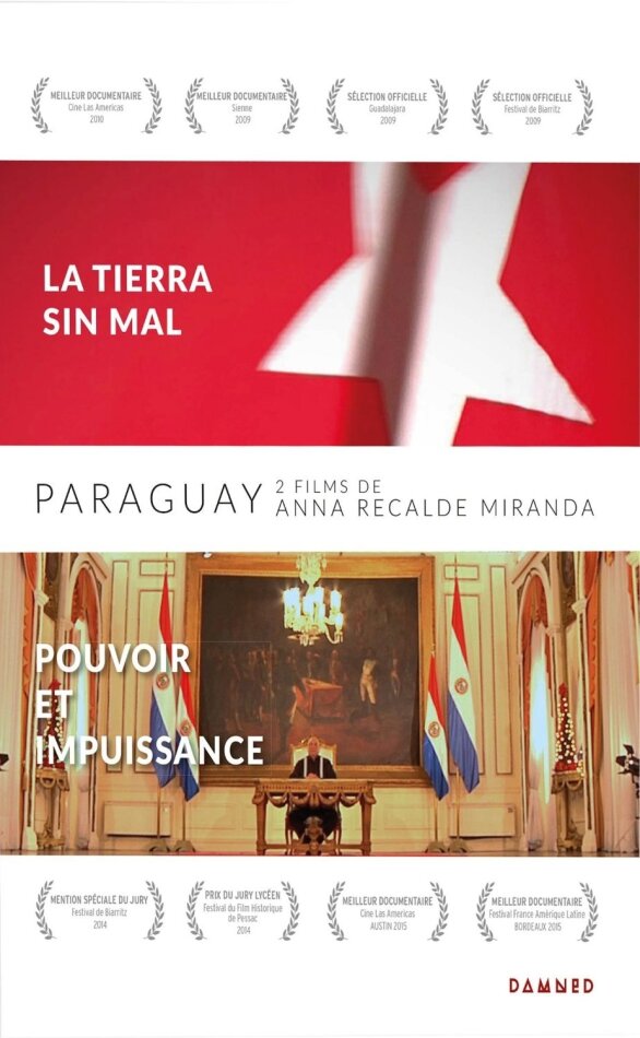 Paraguay - La tierra sin mal / Pouvoir et impuissance