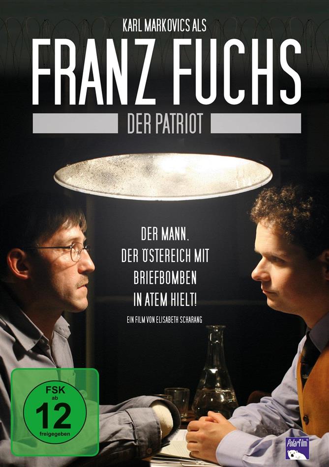 Franz Fuchs - Ein Patriot (2007)