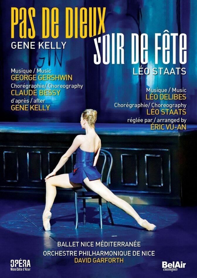 Ballet Nice Mediterranée, Orchestre Philharmonique de Nice & David Garforth - Pas de dieux & Soir de fête Bel Air Classique