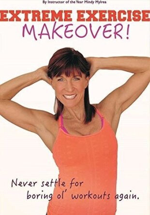 Mindy Mylrea - Extreme Exercise Makeover
