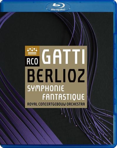 Royal Concertgebouw Orchestra & Daniele Gatti - Berlioz - Symphonie fantastique