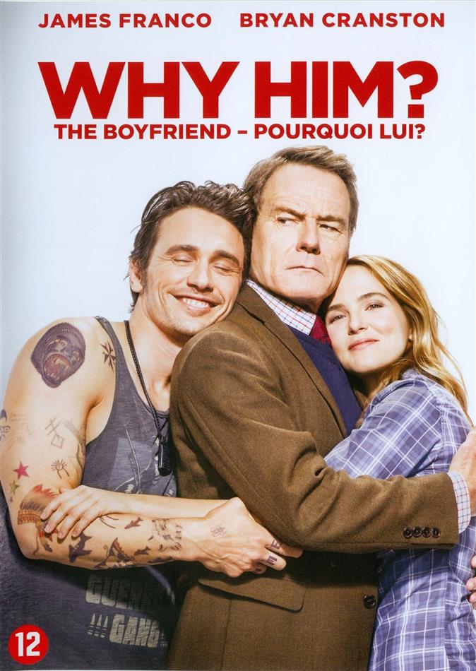 Why him? - The Boyfriend - pourquoi Lui? (2016)