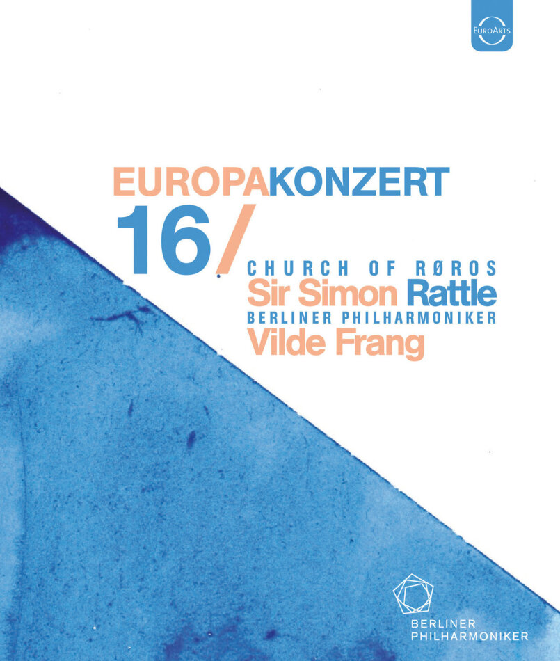 Berliner Philharmoniker, Sir Simon Rattle & Vilde Frang - European Concert 2016 from Røros Euro Arts