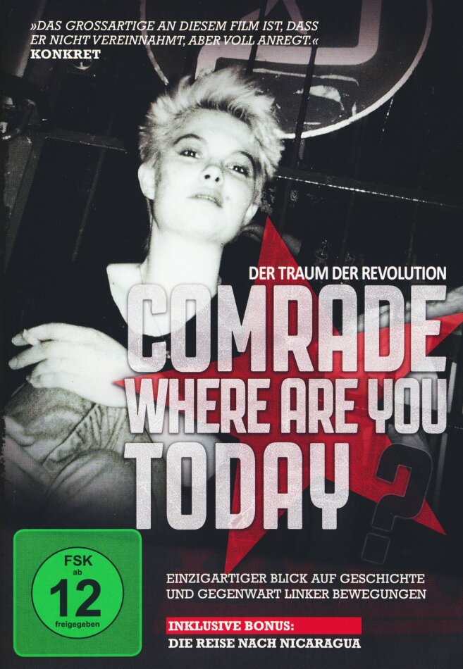 Comrade, where are you today? - Der Traum der Revolution (2011)