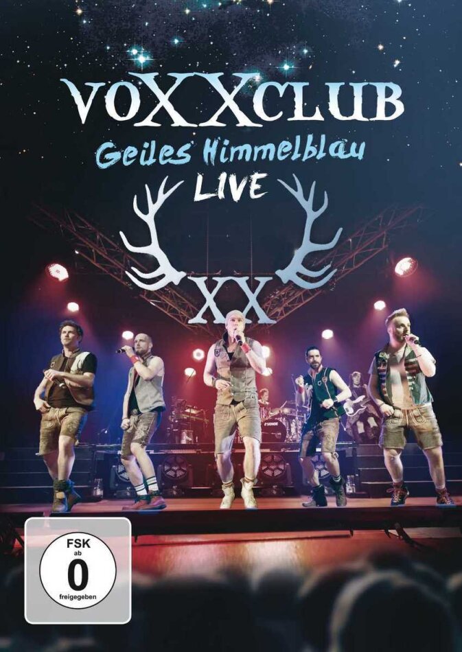 Voxxclub - Geiles Himmelblau - Live
