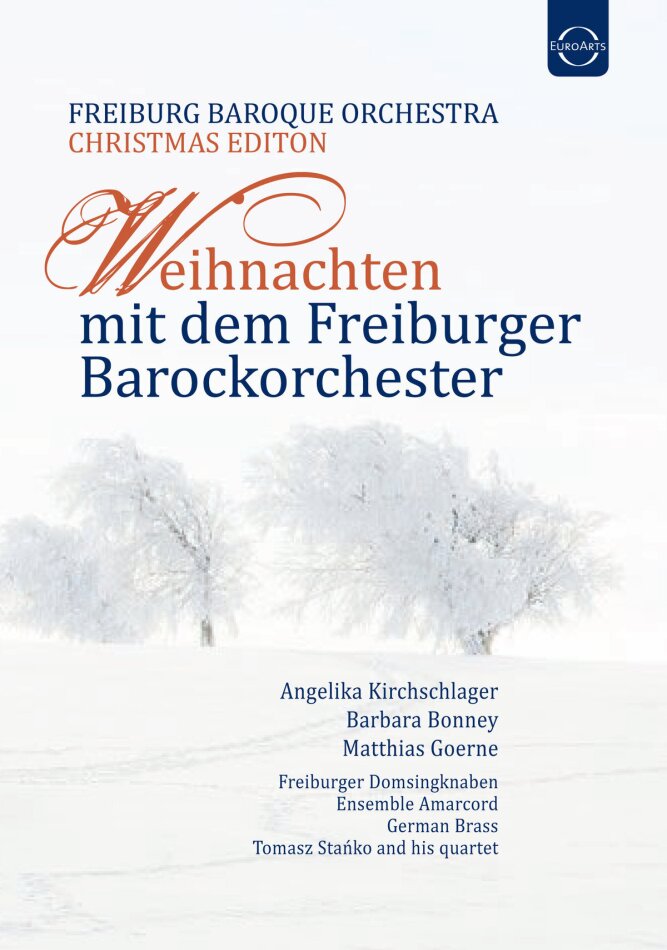 Freiburger Barockorchester, Gottfried von der Goltz & Angelika Kirchschlager - Weihnachten mit dem Freiburger Barockorchester Euro Arts, 2 DVDs