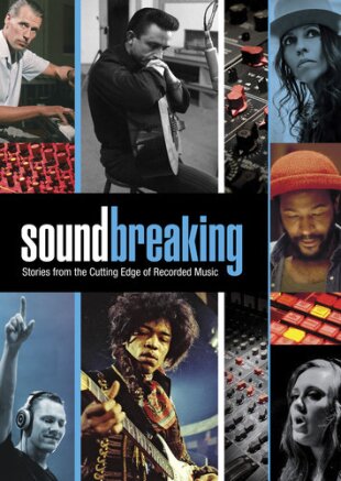 Soundbreaking - Stories from the Cutting Edge of Recorded Music 3 DVDs