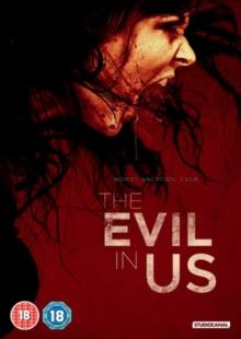 The Evil in Us (2016)