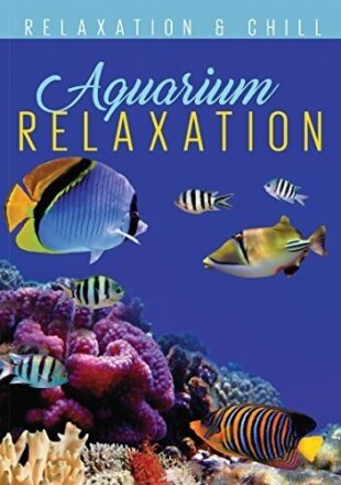 Aquarium Relaxation Relaxation & Chill