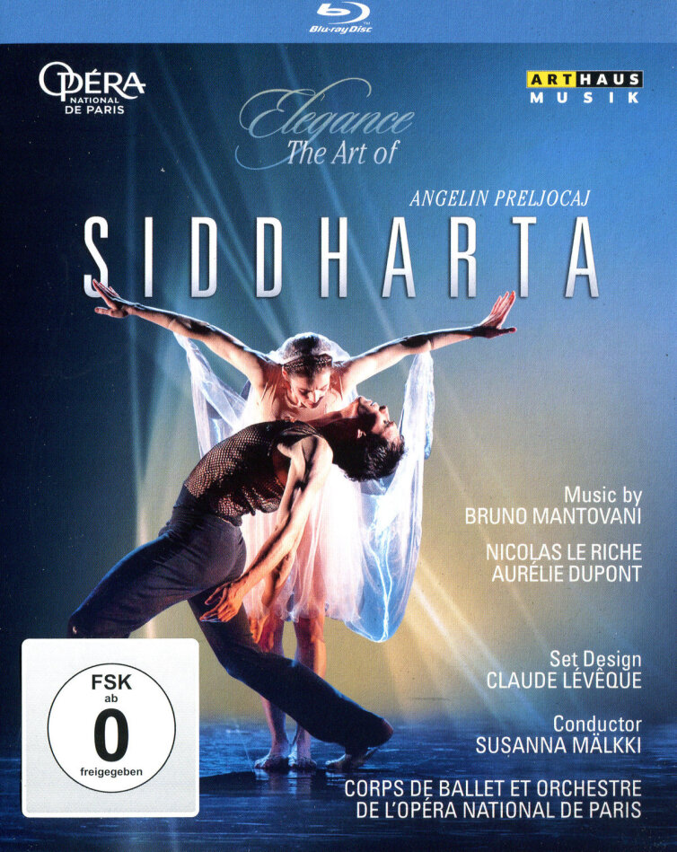 Orchestra of the Opera National de Paris, Susanna Mälkki & Angelin Preljocaj - Mantovani - Siddharta Elegance, Arthaus Musik