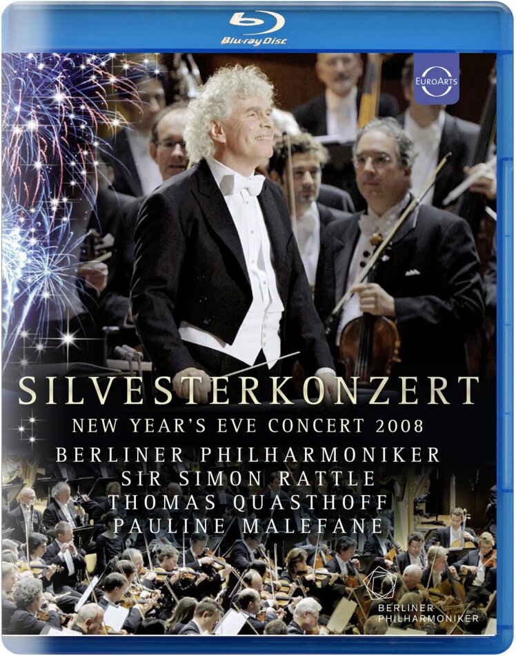 Berliner Philharmoniker & Sir Simon Rattle - Silvesterkonzert 2008 Euro Arts