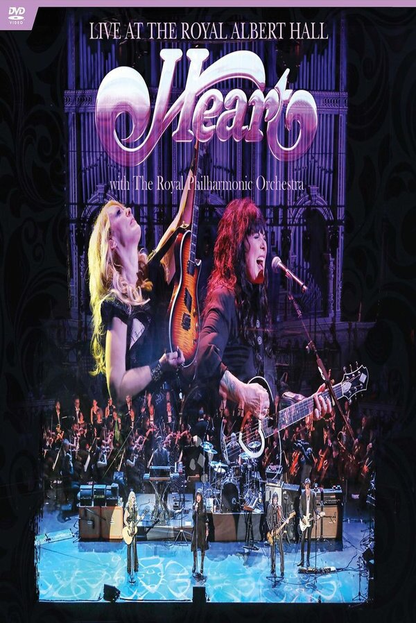 Heart feat. The Royal Philharmonic Orchestra - Live at the Royal Albert Hall
