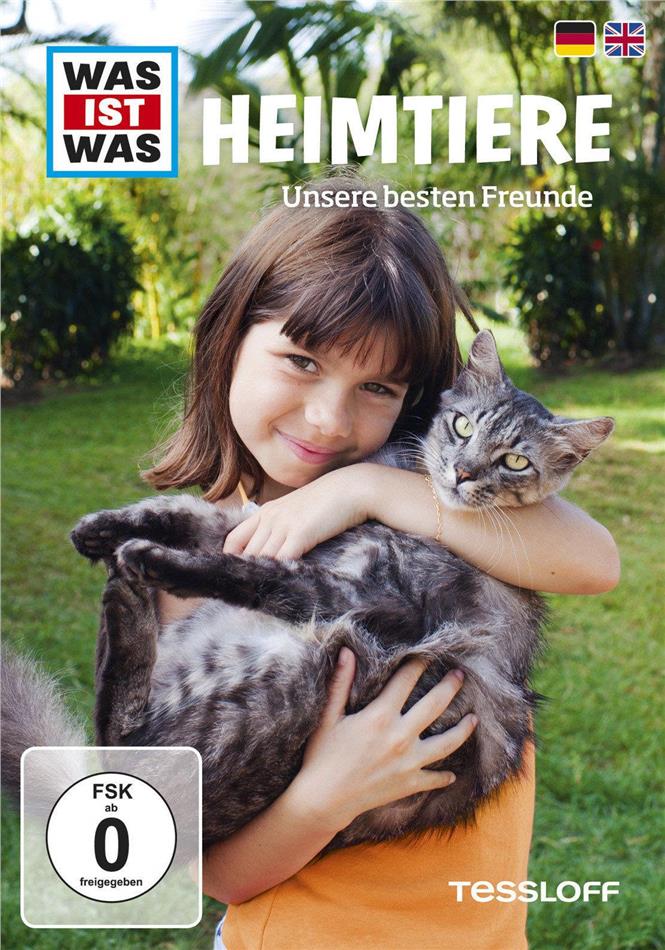 Was Ist Was - Heimtiere - Unsere besten Freunde