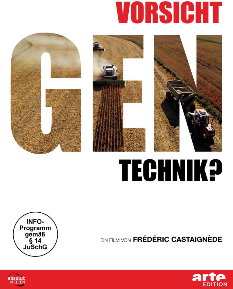 Vorsicht Gentechnik? (2016)