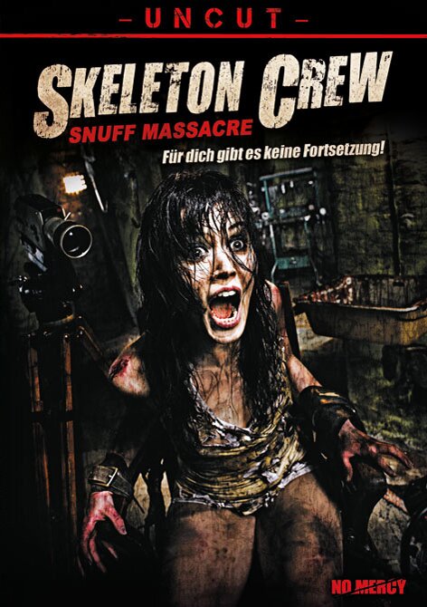 Skeleton Crew - Snuff Massacre - Für dich gibt es keine Fortsetzung! (2009) Uncut