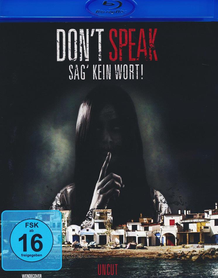 Don't Speak - Sag kein Wort! (2015) Uncut
