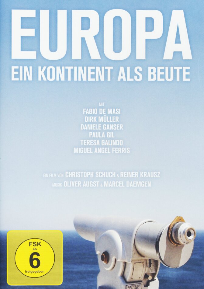 Europa - Ein Kontinent als Beute (2016)
