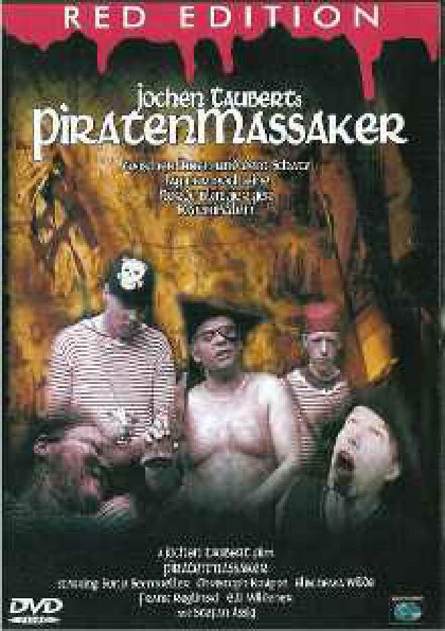 Piratenmassaker (2000) Red Edition, Uncut