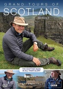 Grand Tours of Scotland - Series 7