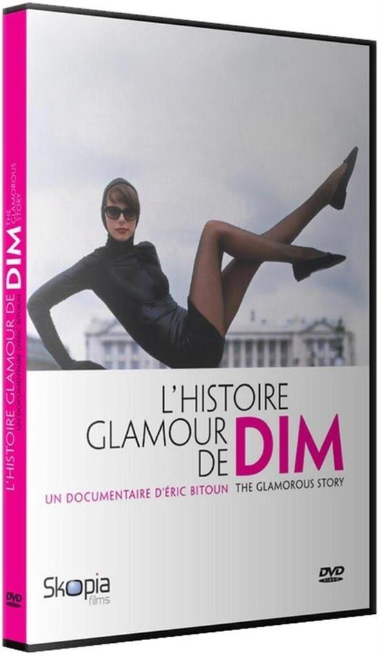 L'histoire glamour de DIM
