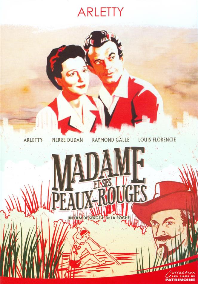 Madame et ses Peaux-Rouges (1948) Collection les films du patrimoine, s/w