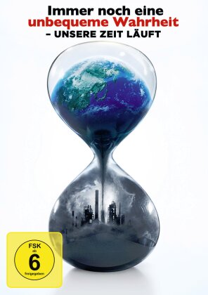 Immer noch eine unbequeme Wahrheit - Unsere Zeit l&auml;uft (2017)