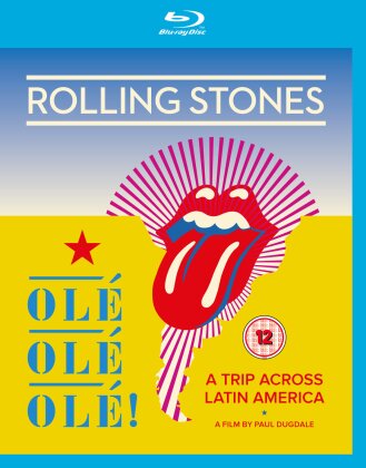 The Rolling Stones - Ol&eacute; Ol&eacute; Ol&eacute;! A Trip Across Latin America