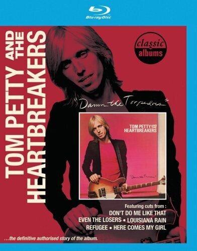 Tom Petty And The Heartbreakers - Damn the Torpedoes Classic Albums