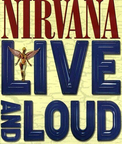Nirvana - Live and Loud Inofficial