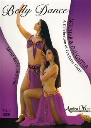 Amira Mor: Belly Dance - Mother & Daughter