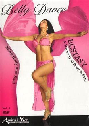 Amira Mor: Belly Dance - Ecstasy