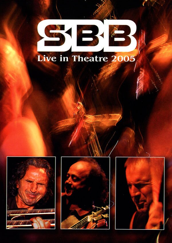 SBB - Live In Theatre 2005