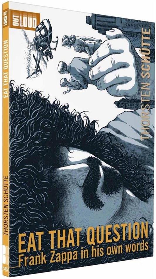 Frank Zappa - Eat That Question - Frank Zappa in His Own Words Digibook