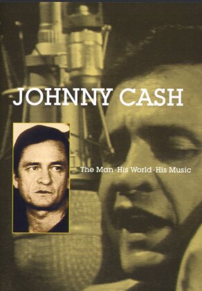 Johnny Cash - The Man, His World, His Music (Inofficial)