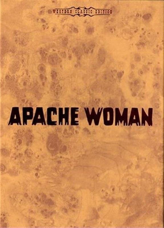 Apache Woman (1976) Western Classic Edition, Limited Edition, Restaurierte Fassung, Uncut