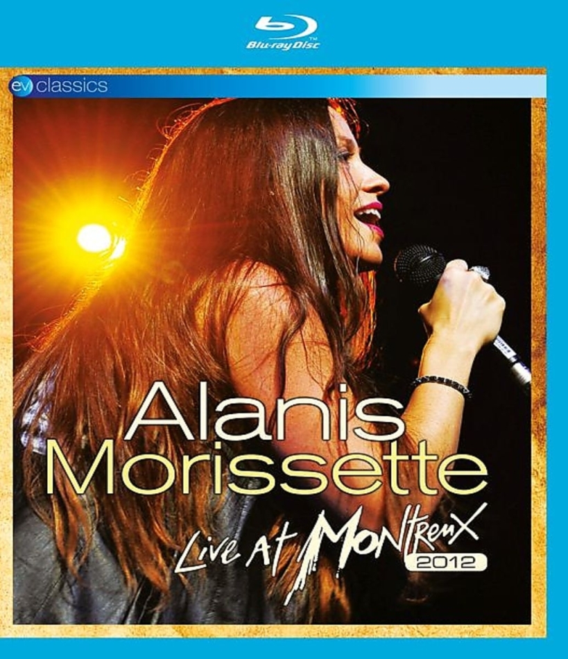 Alanis Morissette - Live At Montreux 2012 EV Classics