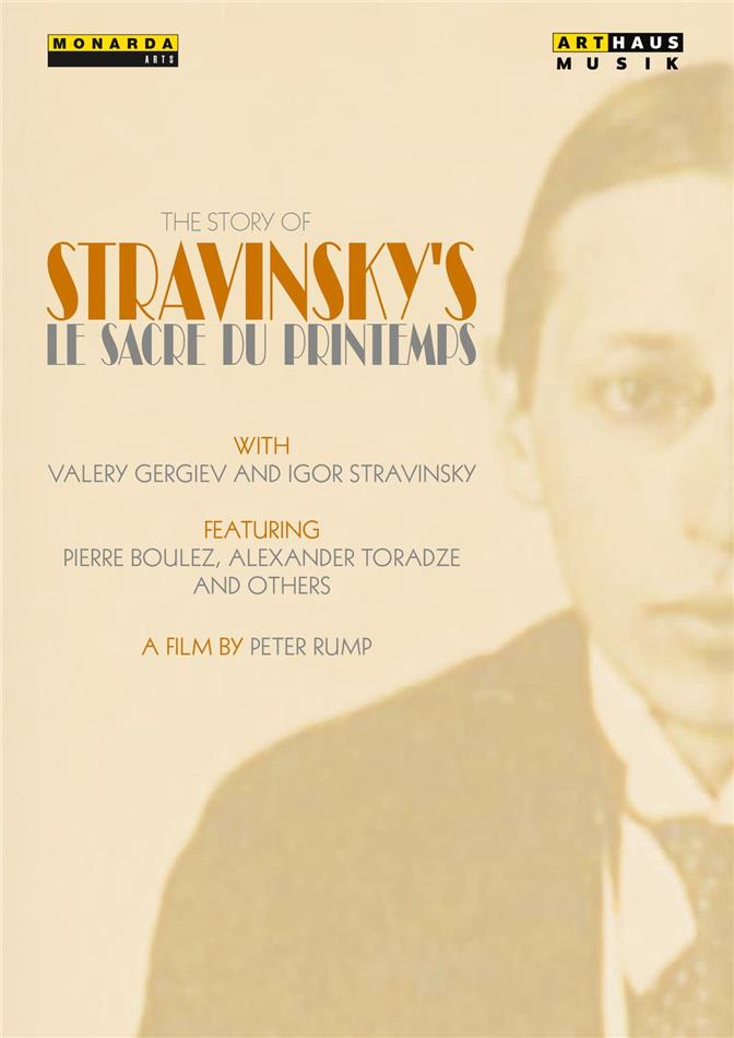 The Story of Stravinsky's Le Sacre du printemps Arthaus Musik