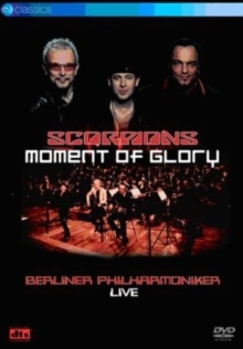 Scorpions - Moment of Glory - Live EV Classics