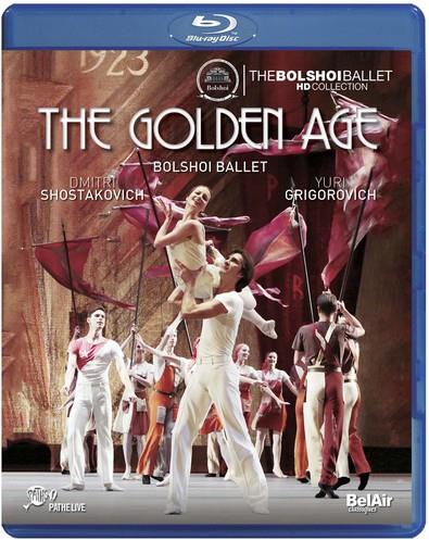 Bolshoi Ballet & Orchestra, Pavel Klinichev & Nina Kaptsova - Shostakovich - The Golden Age Bel Air Classique