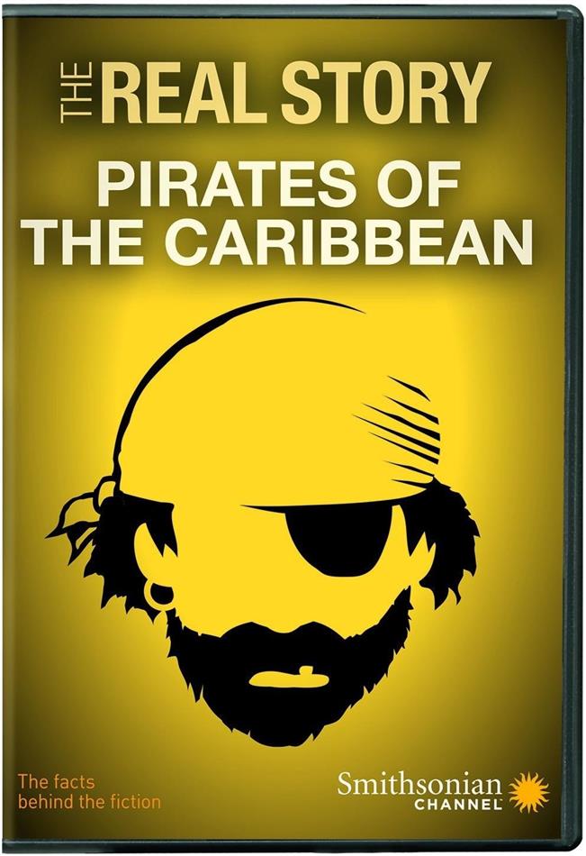 The Real Story - Pirates Of The Caribbean Smithsonian Channel