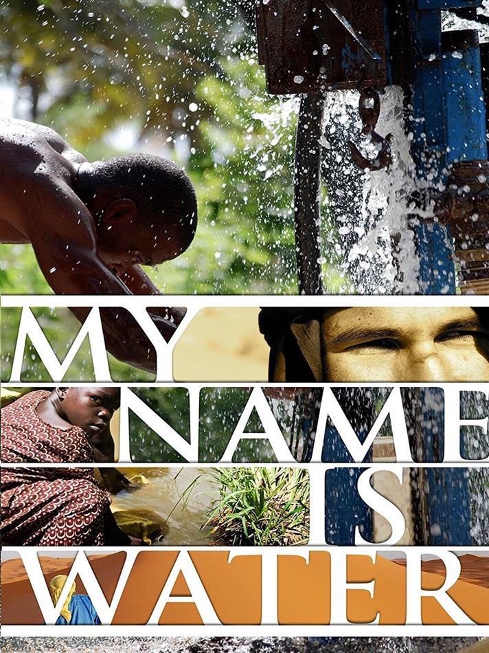 My Name Is Water (2014)
