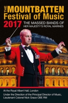 Massed Band Of Her Majesty's Royal Marines - Mountbatten Fastival Of Music 2017