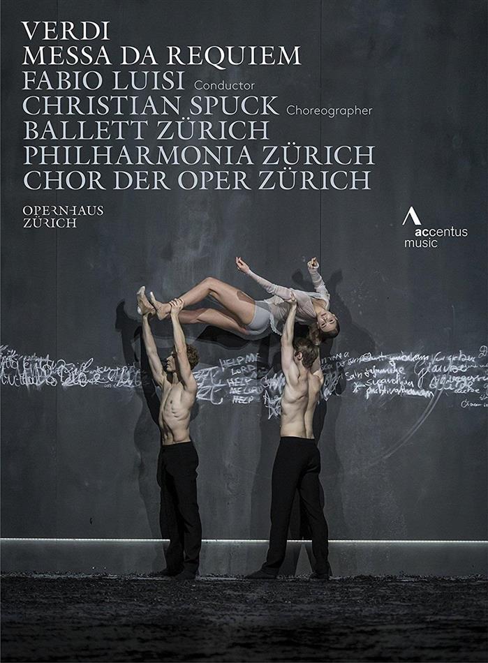 Zürcher Ballett, Opernhaus Zürich & Fabio Luisi - Verdi - Messa da Requiem Accentus Music