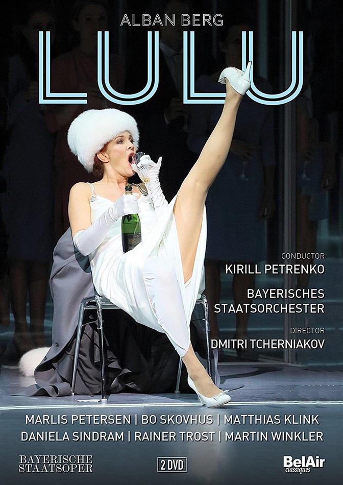 Bayerisches Staatsorchester, Kirill Petrenko & Marlis Petersen - Berg - Lulu Bel Air Classique